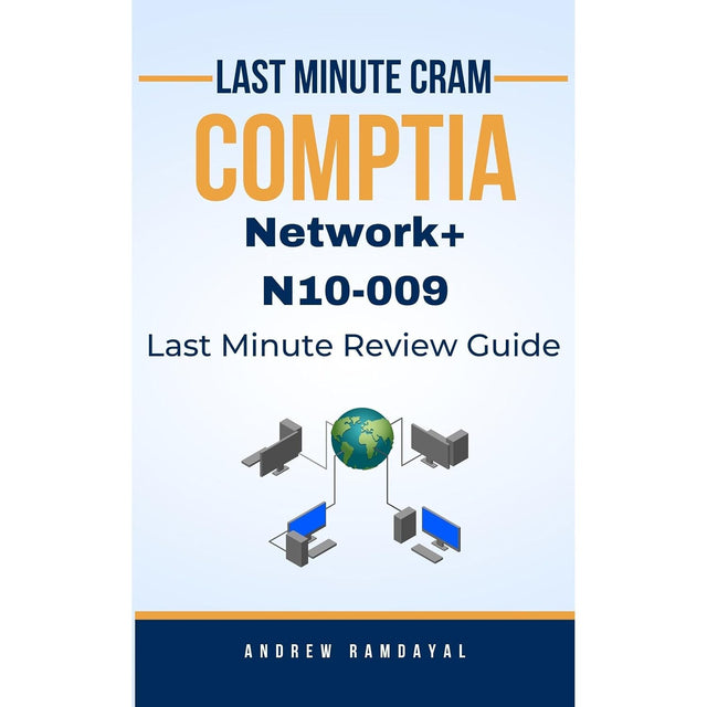 CompTIA Network+ N10-009 Last Minute Cram