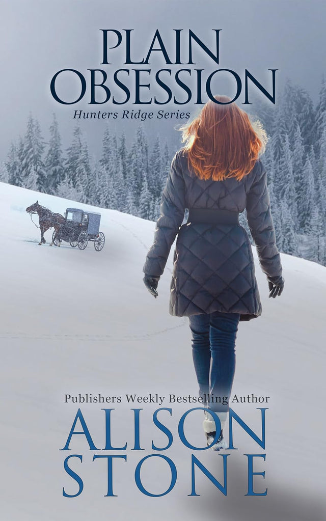 Plain Obsession: An Amish Romantic Suspense Novel (Hunters Ridge Book 1)