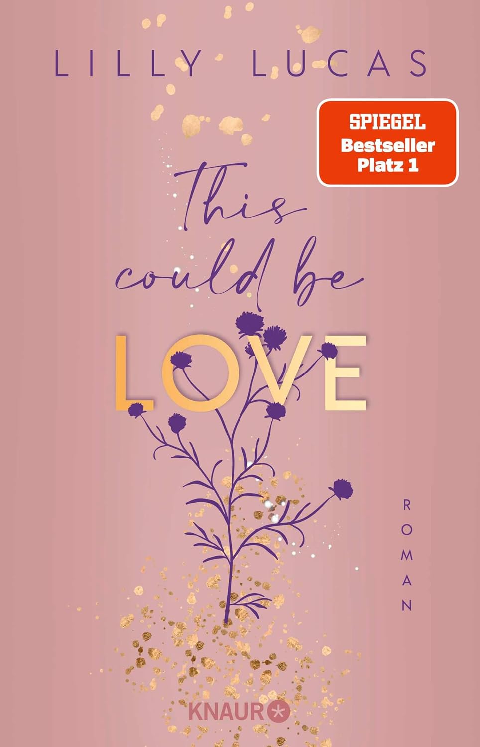 This could be love: Roman | Start der neuen New-Adult-Reihe und Nr.-1-Spiegel-Bestseller von Lilly Lucas (Hawaii Love)