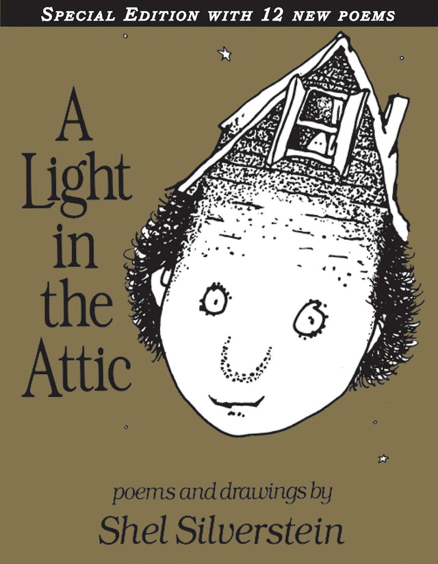 A Light in the Attic with 12 Extra Poems