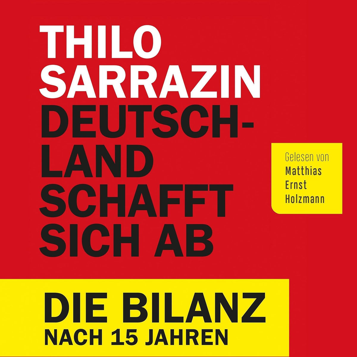 Deutschland schafft sich ab: Die Bilanz nach 15 Jahren