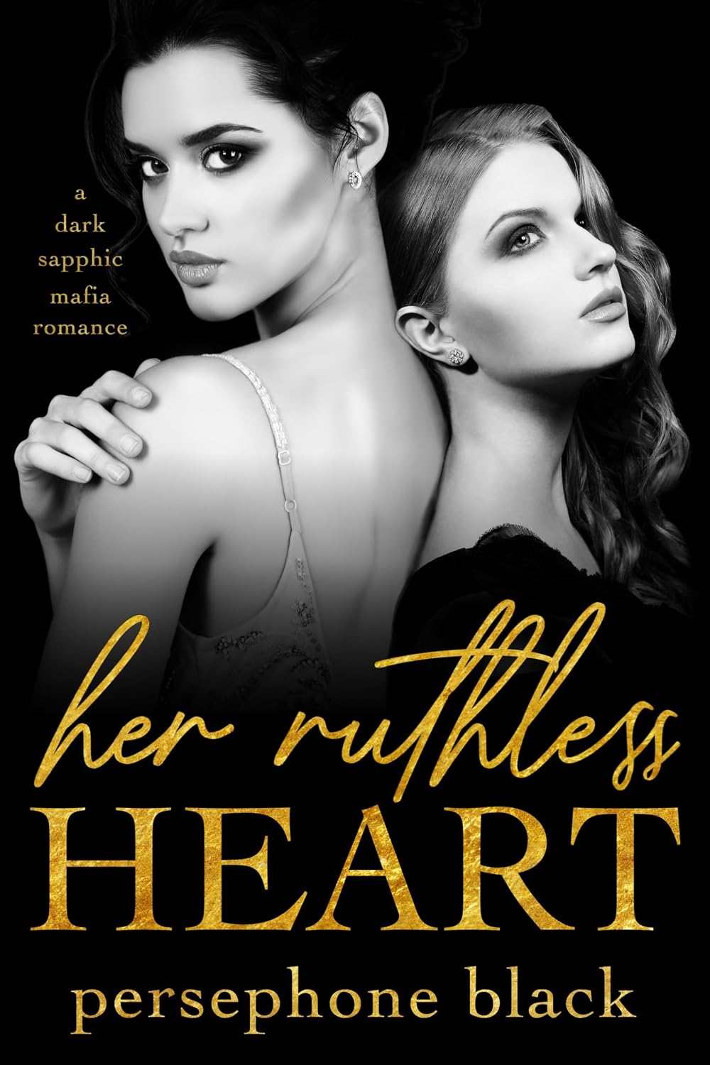 Her Ruthless Heart: a Dark Sapphic Mafia Romance (The Devil's Plaything Book 3)