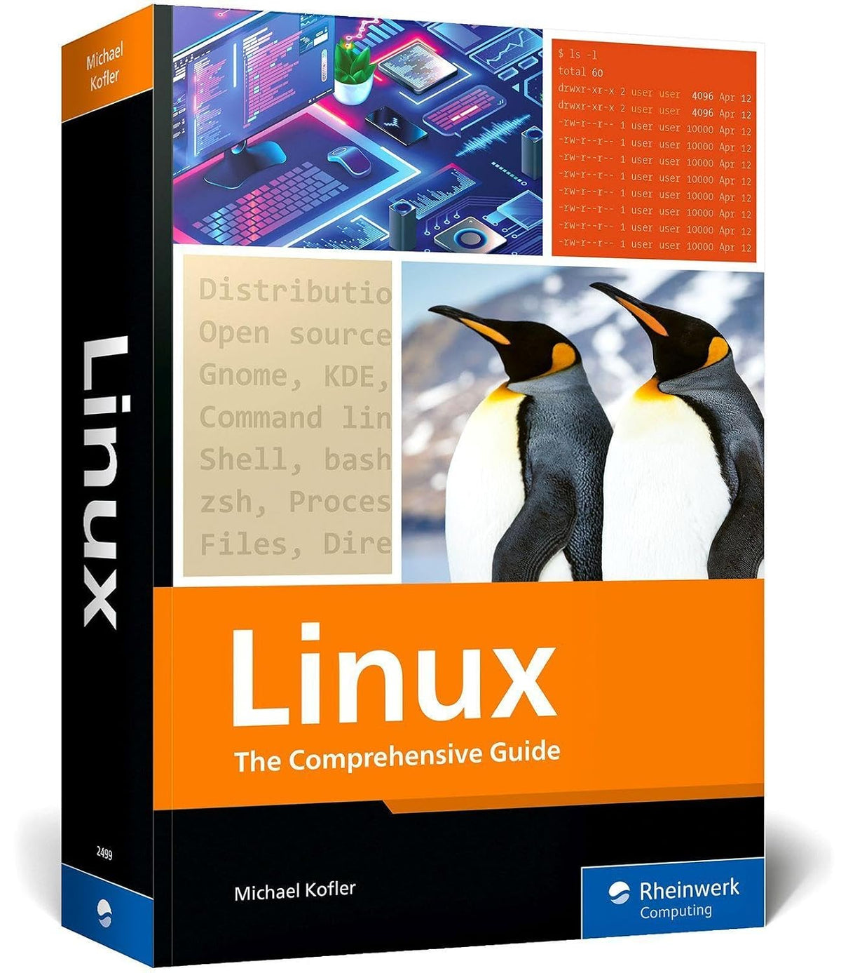 Linux: The Comprehensive Guide to Mastering Linux—From Installation to Security, Virtualization, and System Administration Across All Major Distributions (Rheinwerk Computing)
