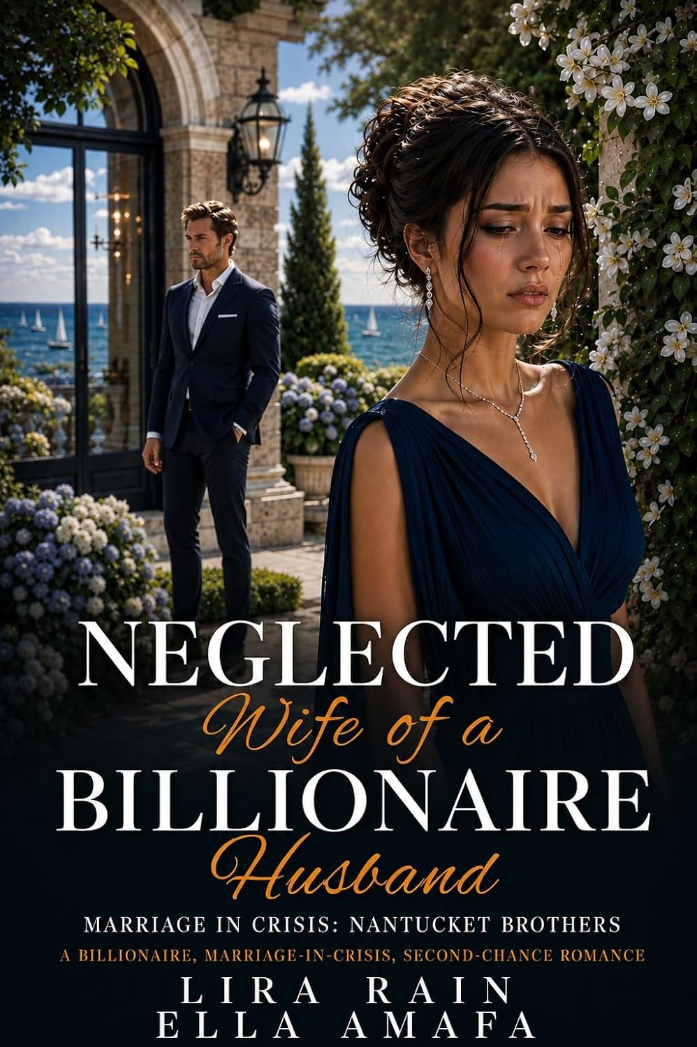 Neglected Wife of a Billionaire Husband: A Billionaire, Marriage-in-Crisis, Second-Chance Romance (Her Marriage in Crisis Book 126)