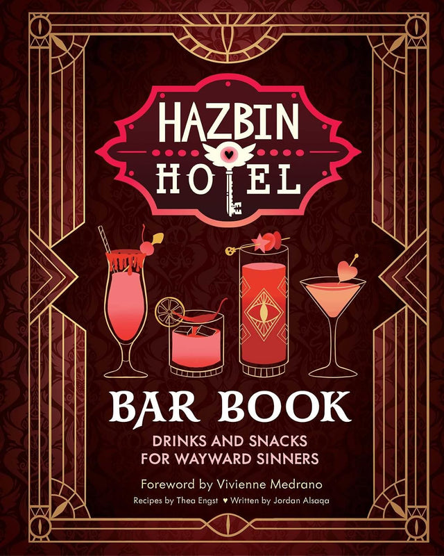 The Hazbin Hotel Bar Book: Drinks and Snacks for Wayward Sinners