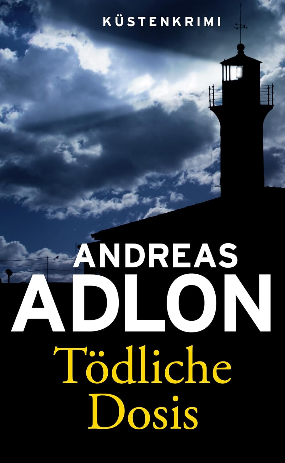 Tödliche Dosis (Nordsee-Krimi 13)