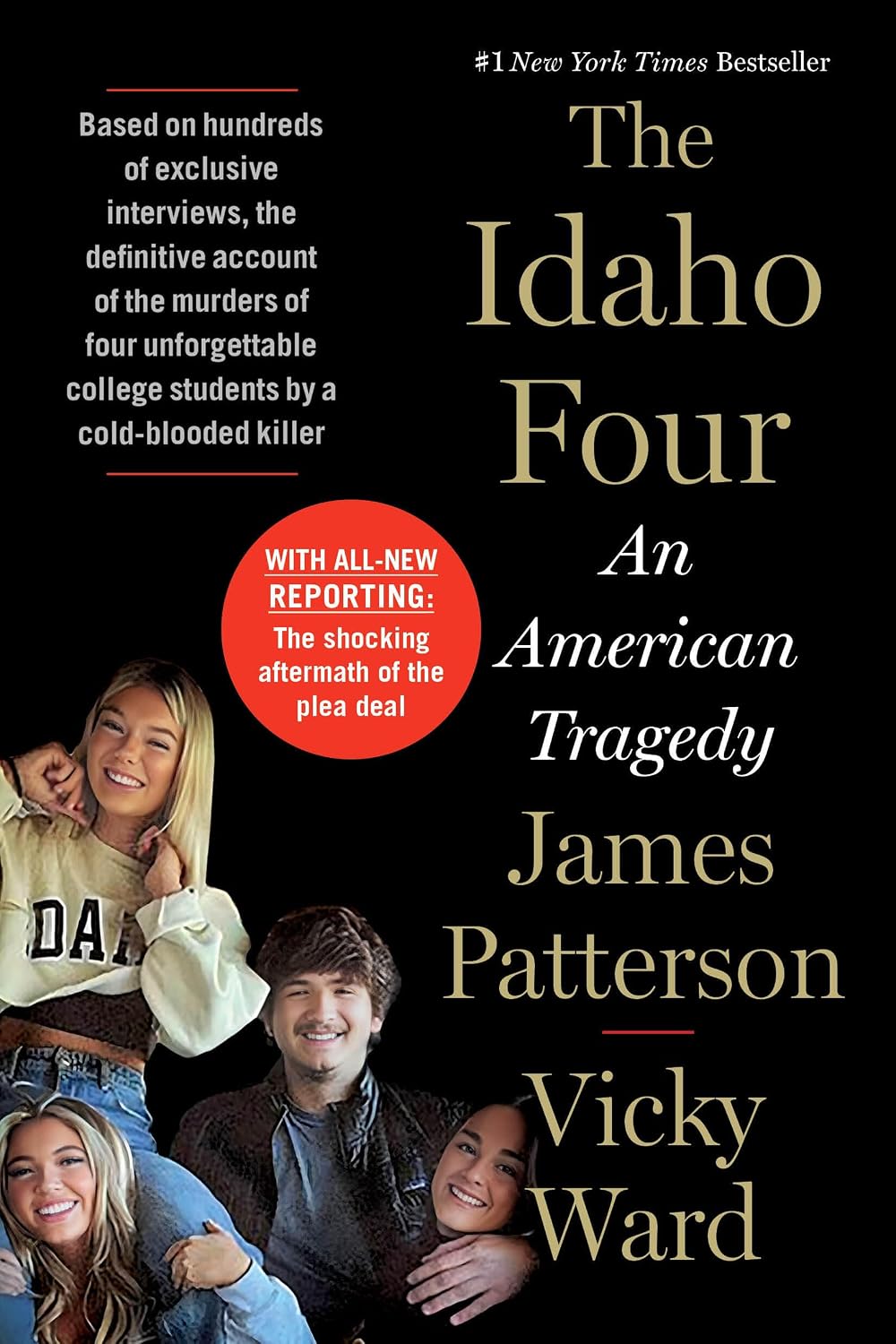 The Idaho Four: An American Tragedy (James Patterson True Crime Book 3)