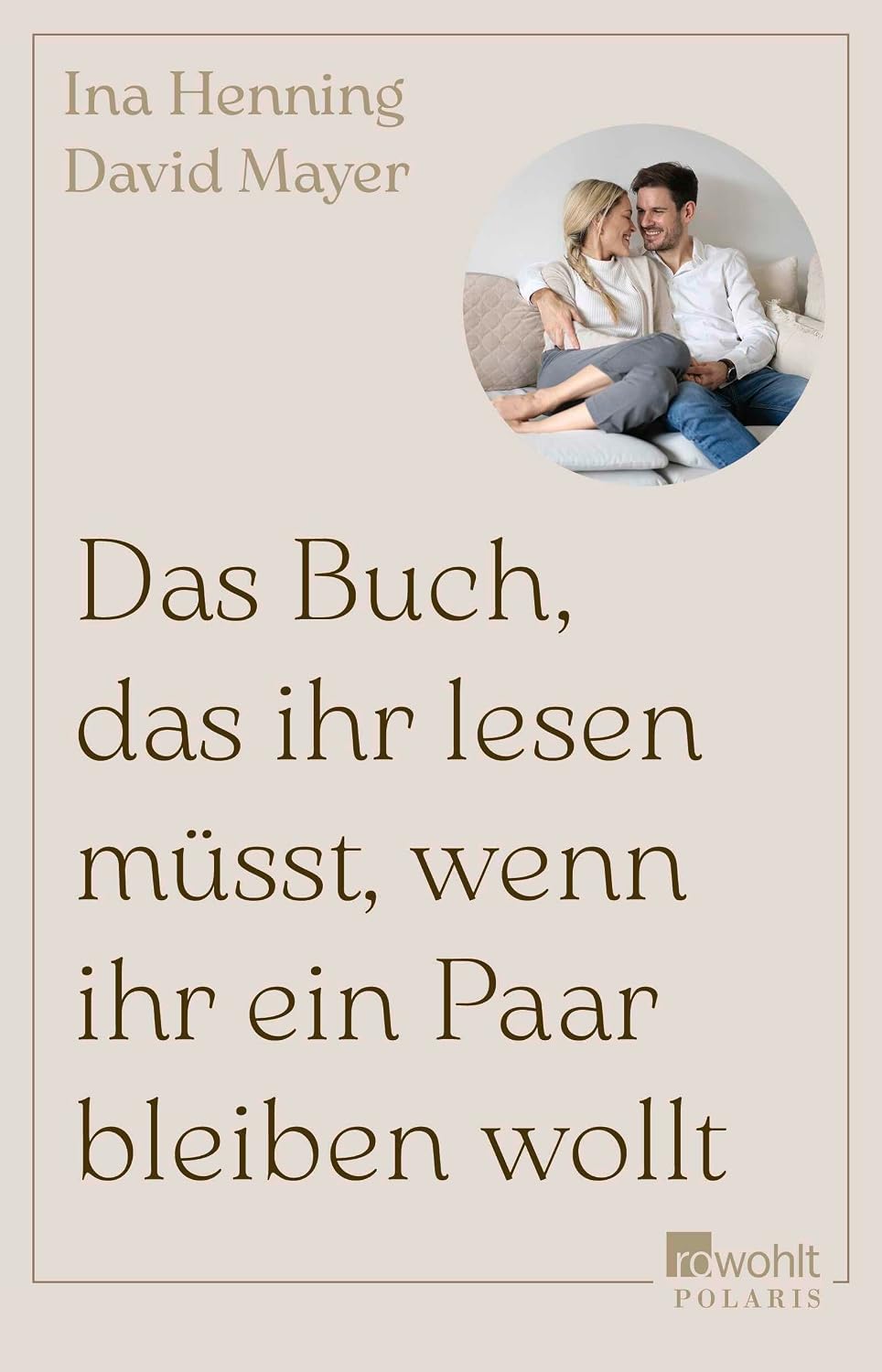 Das Buch, das ihr lesen müsst, wenn ihr ein Paar bleiben wollt
