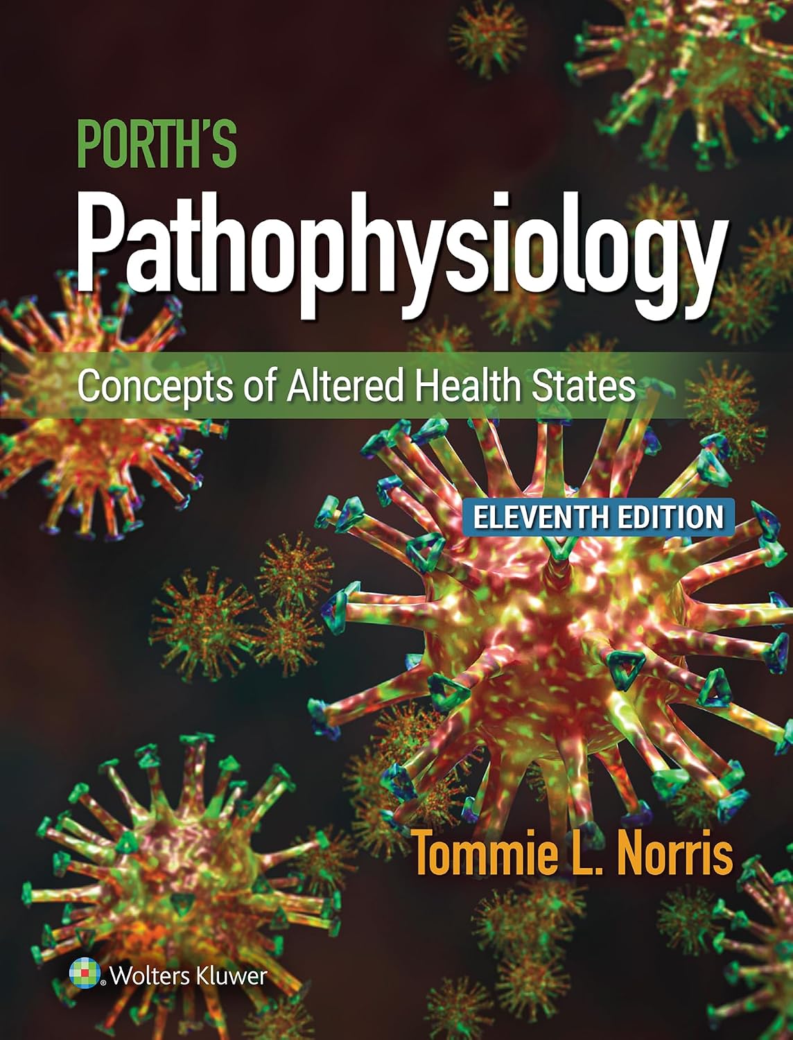 Porth's Pathophysiology: Concepts of Altered Health States