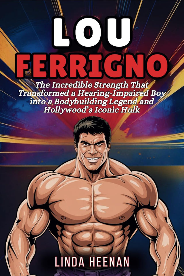 LOU FERRIGNO: The Incredible Strength That Transformed a Hearing-Impaired Boy into a Bodybuilding Legend and Hollywood’s Iconic Hulk