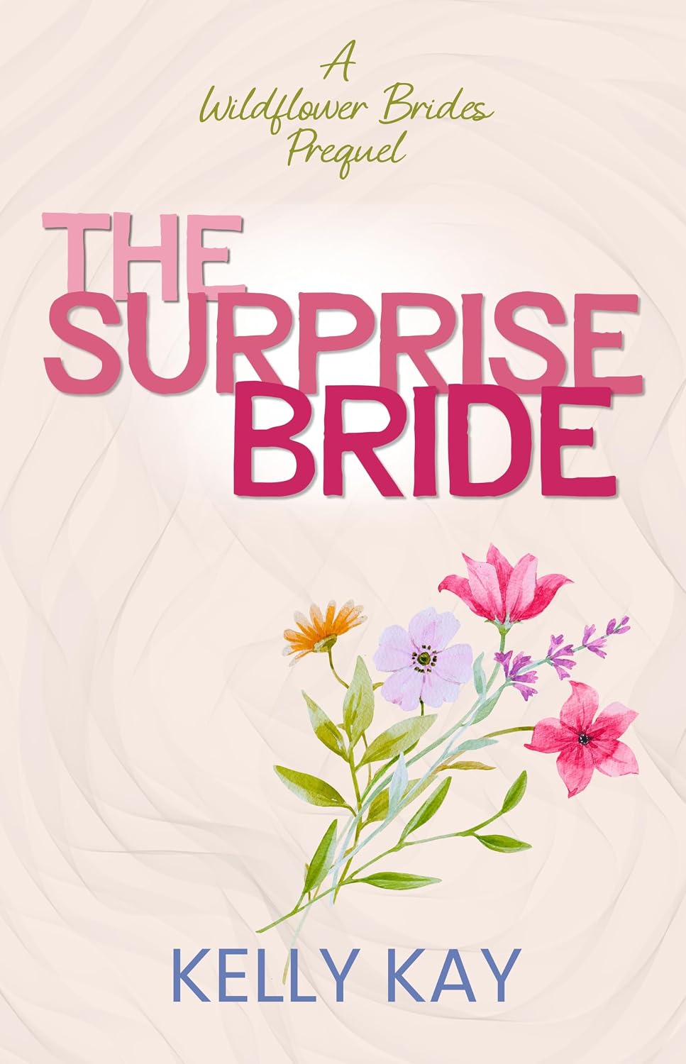 Surprise Bride: A Wildflower Brides Prequel