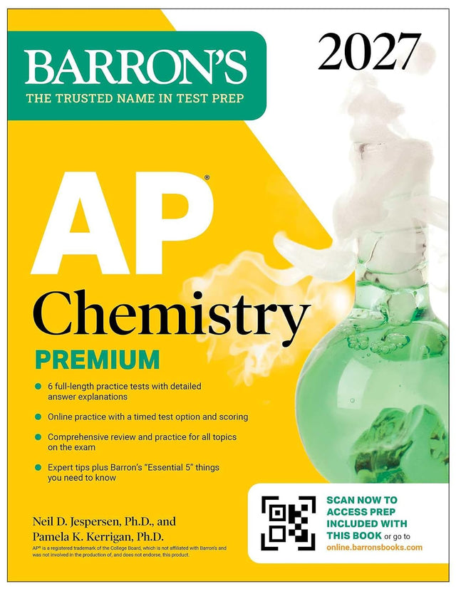 AP Chemistry Premium, 2027: Prep Book with 6 Practice Tests + Comprehensive Review + Online Practice (Barron's AP Prep)