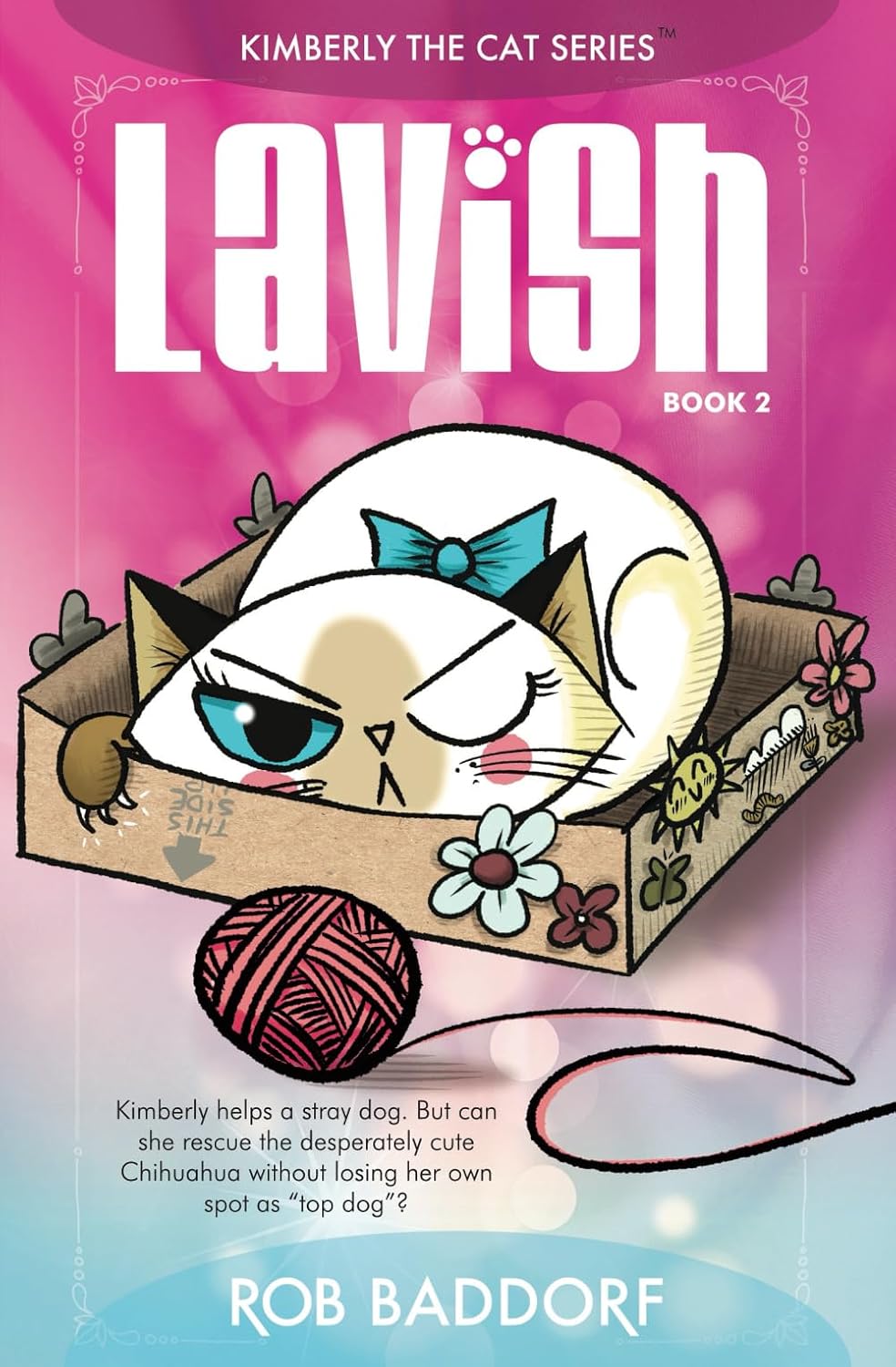 Lavish: Kimberly the Cat Series. Family-friendly middle-grade fiction. Book 2 (Kimberly the Cat Series. Funny Christian Adventure, for kids ages 8 to 12.)