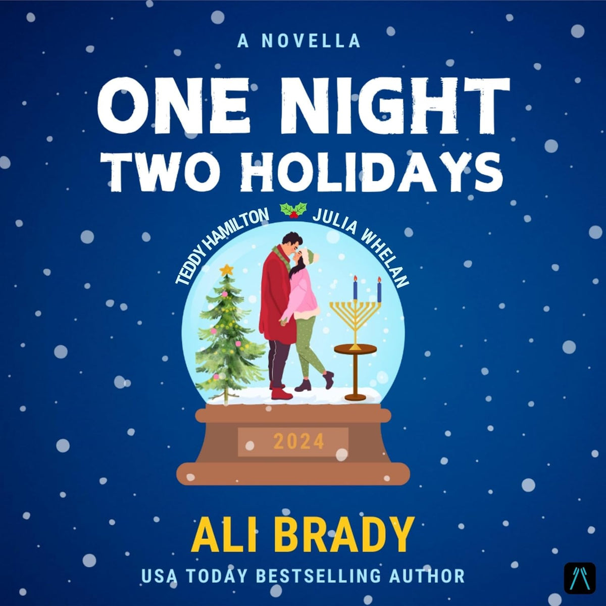 One Night, Two Holidays: A Christmas and Hanukkah Novella