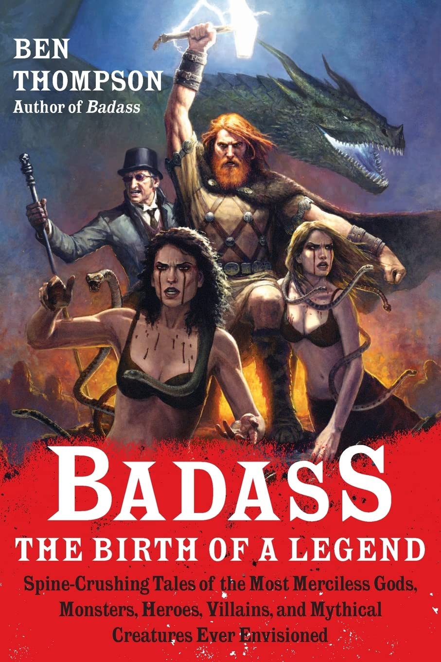 Badass: The Birth of a Legend: Spine-Crushing Tales of the Most Merciless Gods, Monsters, Heroes, Villains, and Mythical Creatures Ever Envisioned – An Epic Mythology Compendium (Badass Series, 2)