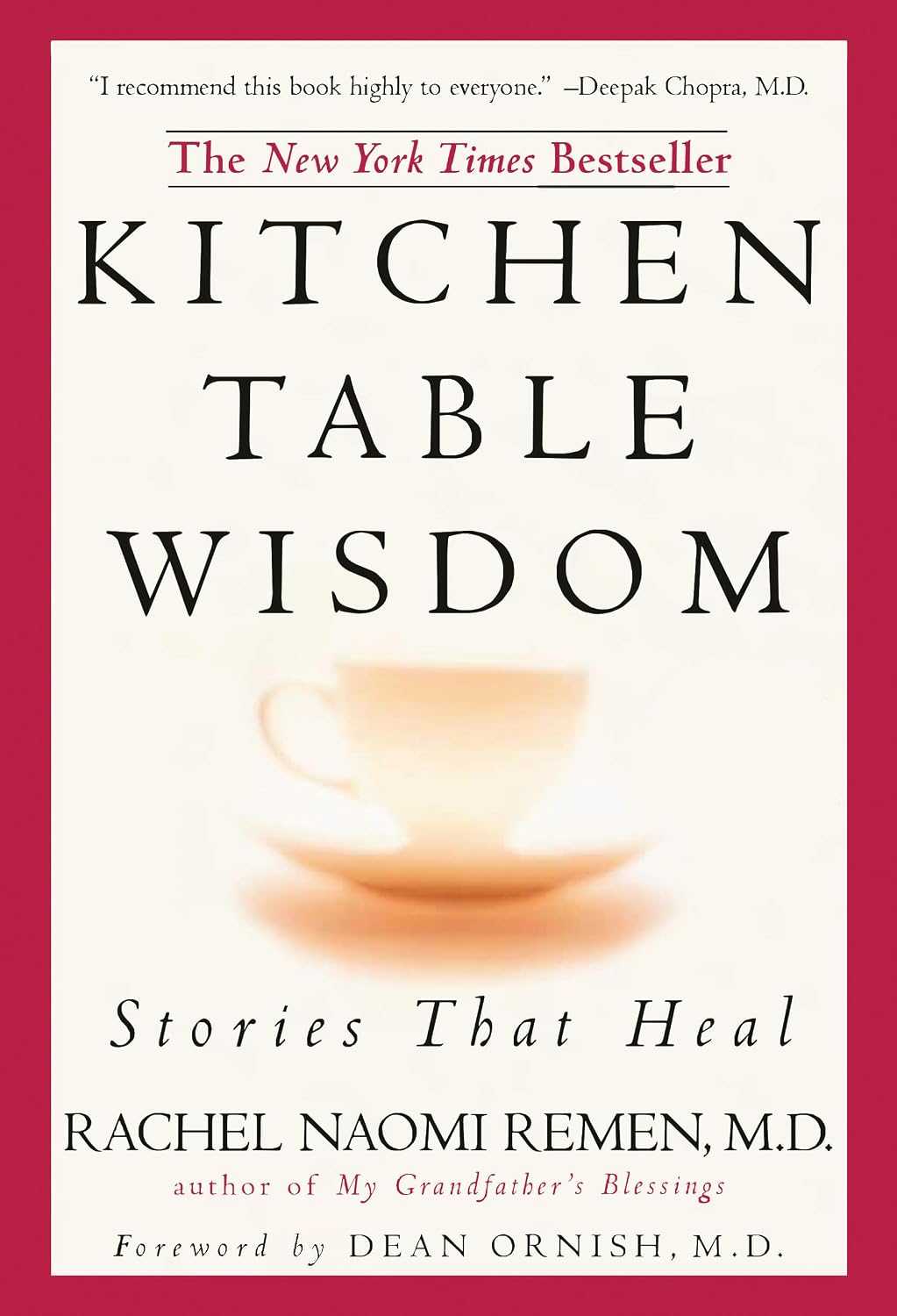 Kitchen Table Wisdom: Stories that Heal, 10th Anniversary Edition