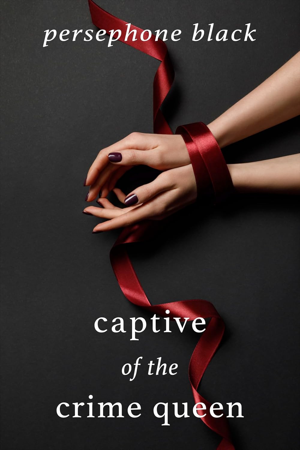 Captive of the Crime Queen (The Underworld Duet: a Sapphic Mafia Romance Book 1)