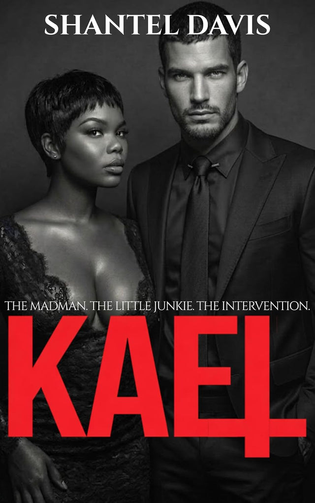 Kael: The Madman. The Little Junkie. The Intervention. (All Saints Book 6)