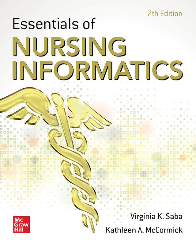 Essentials of Nursing Informatics, Seventh Edition