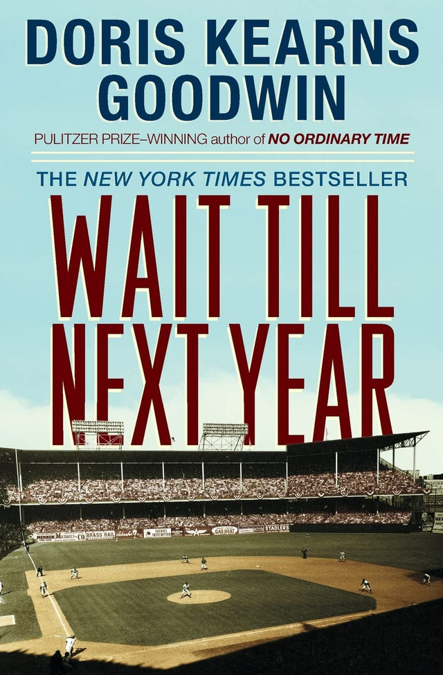 Wait Till Next Year - A Memoir