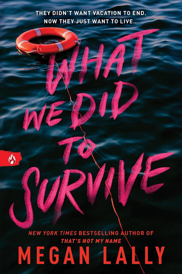 What We Did to Survive: A heart-stopping YA Vacation Thriller