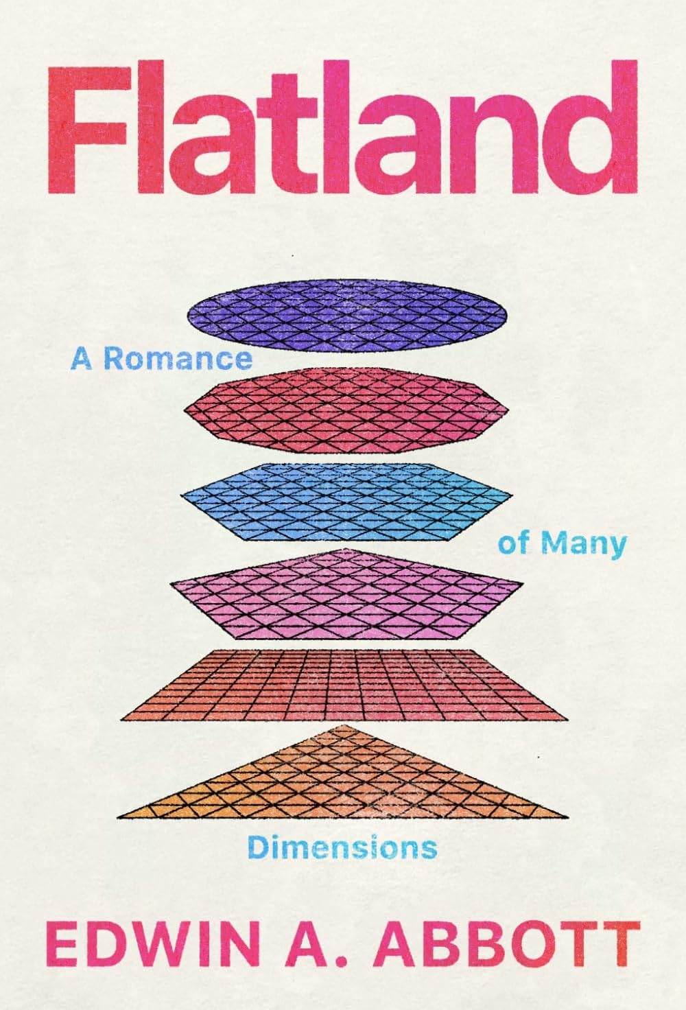 Flatland: A Romance of Many Dimensions - A Collector’s Edition Featuring Original Illustrations and Edwin Abbott’s Biography