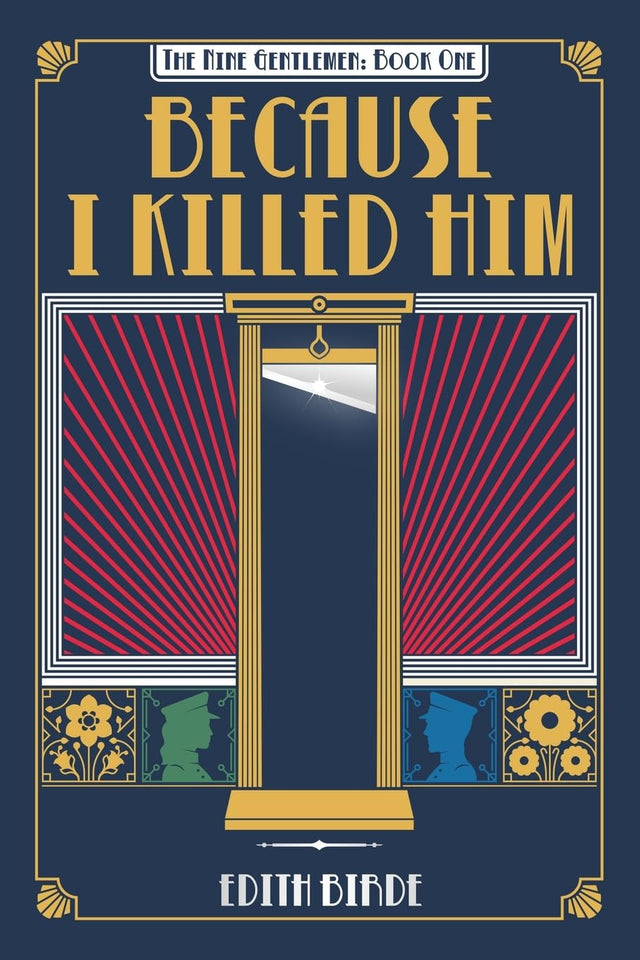 Because I Killed Him (The Nine Gentlemen)