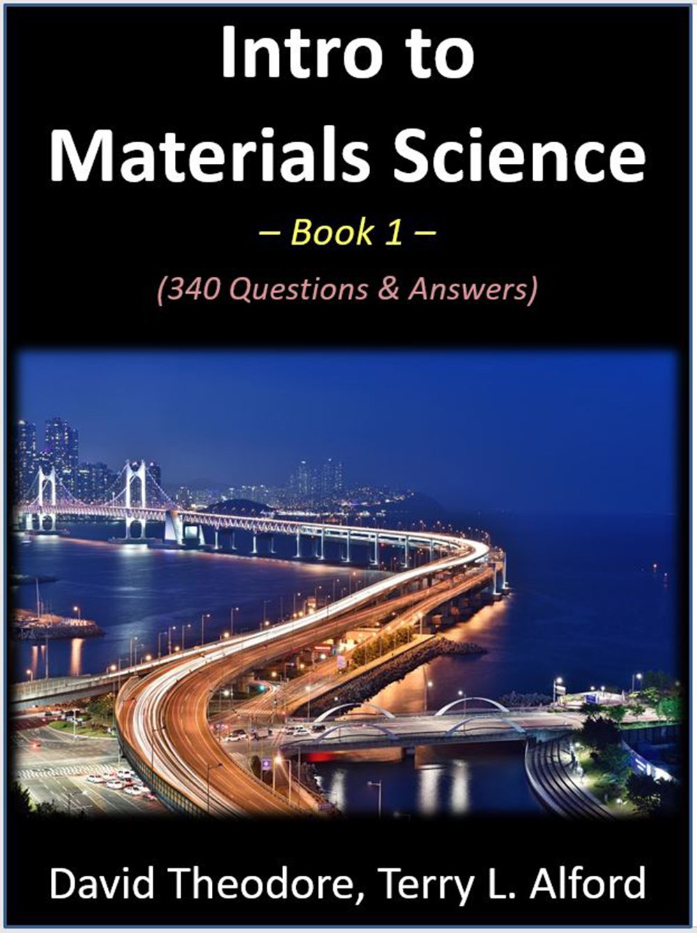 Intro to Materials Science - Book 1: 340 Questions & Answers