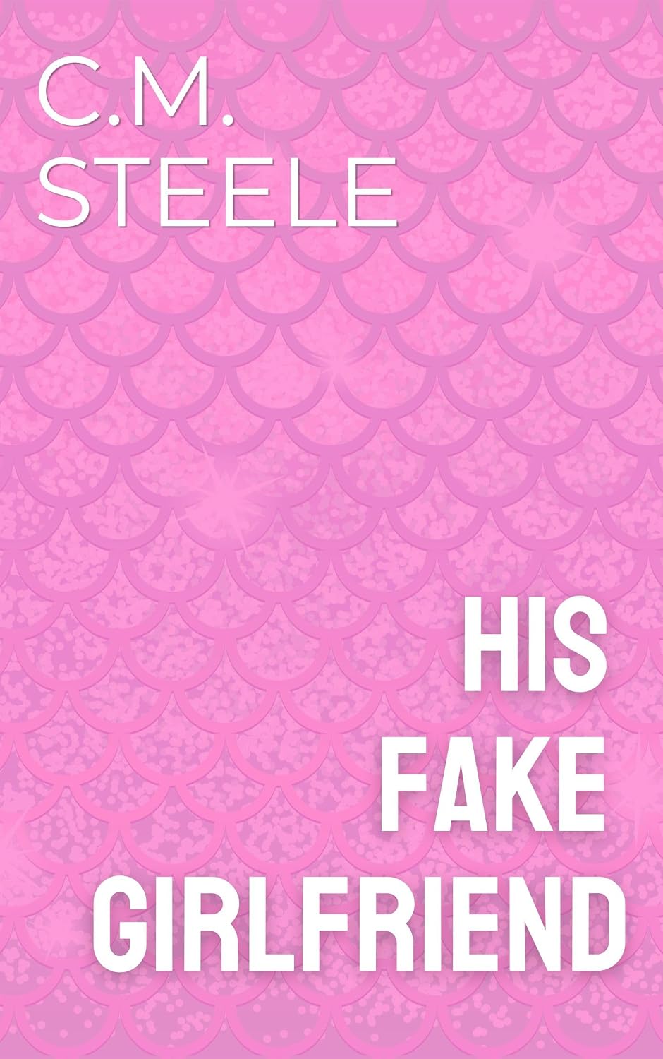His Fake Girlfriend