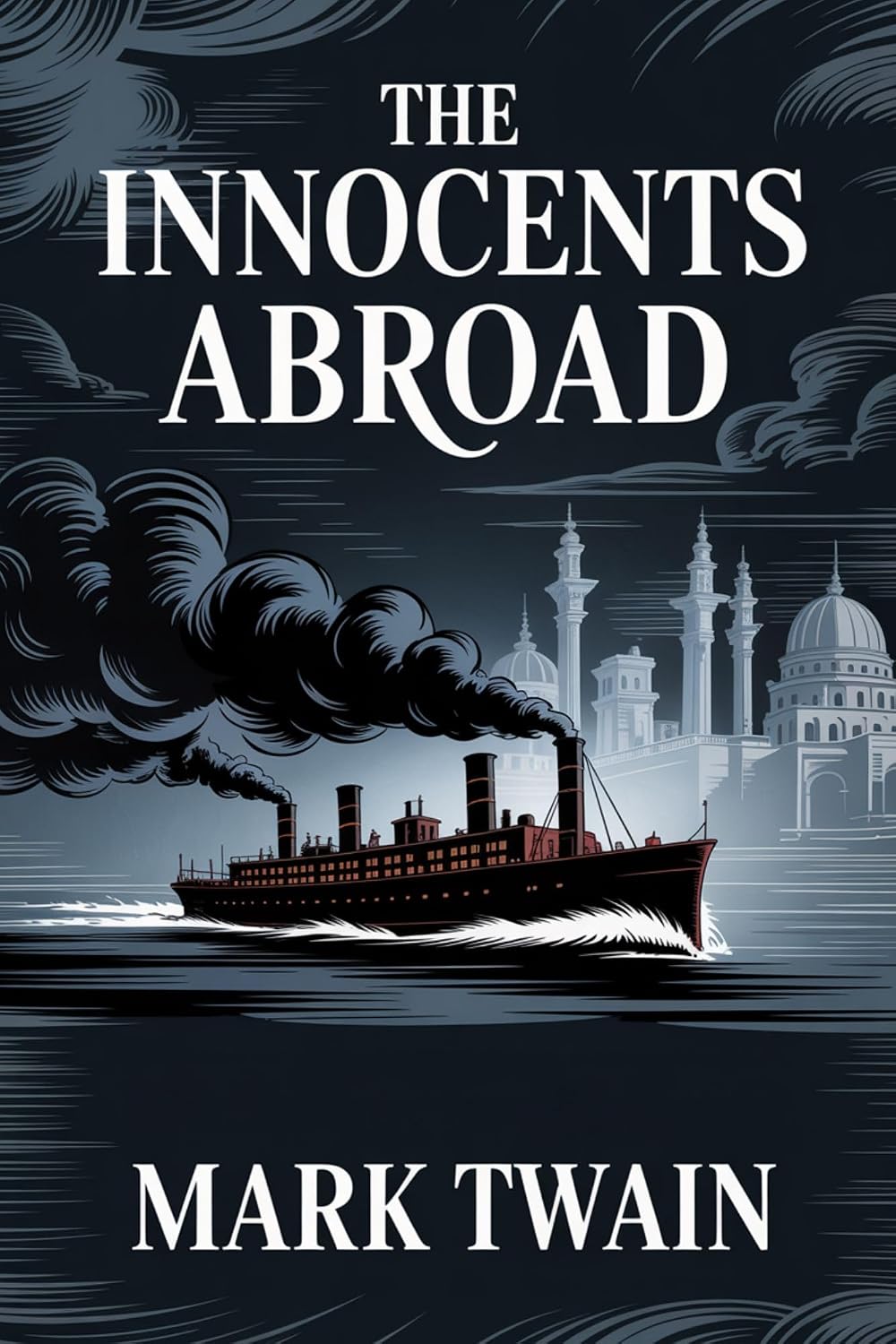The Innocents Abroad: Original Illustrations