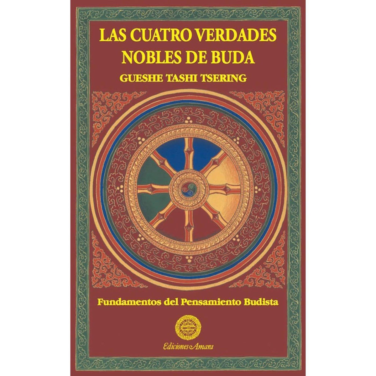 LAS CUATRO VERDADES NOBLES