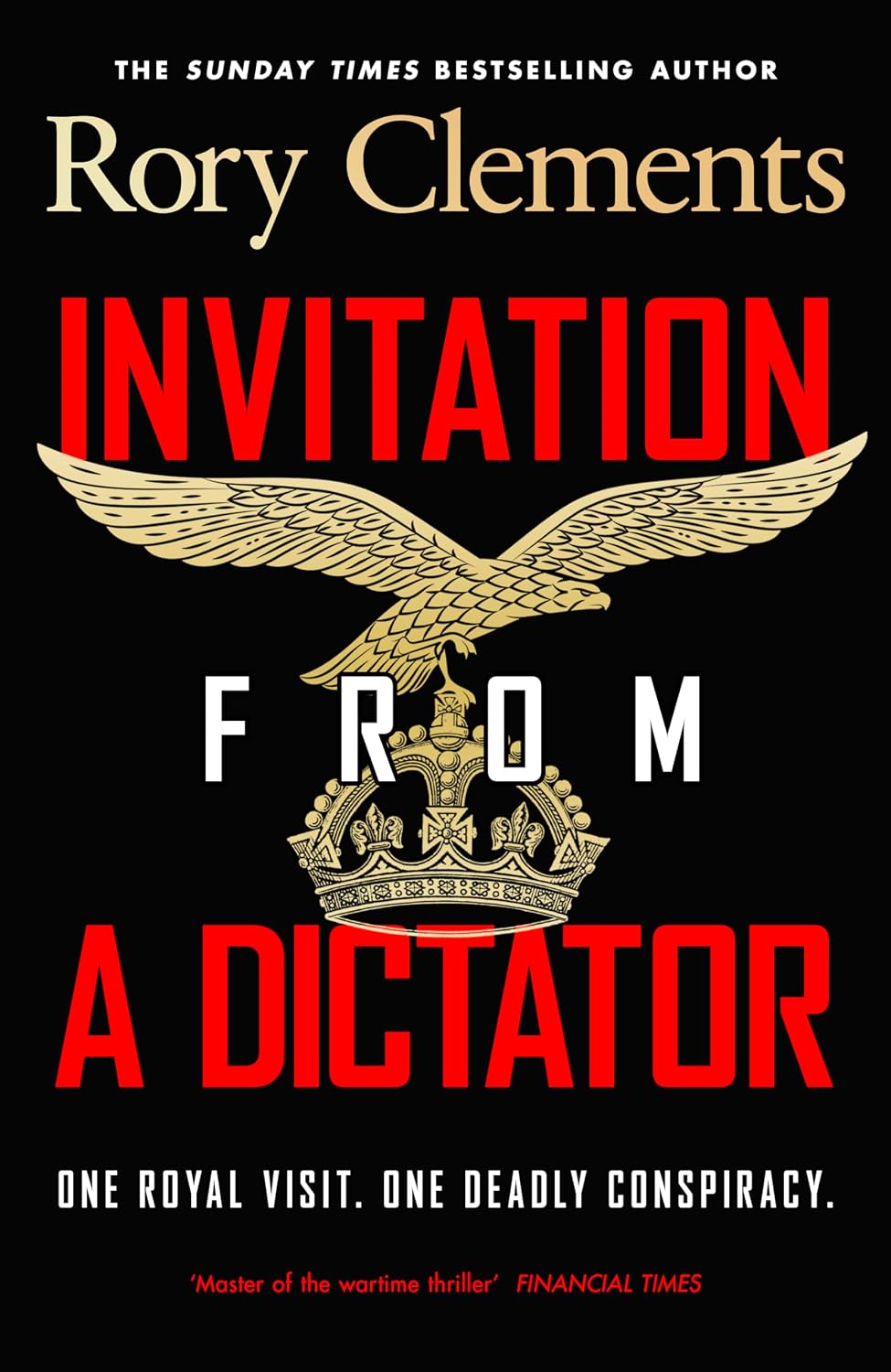 Invitation from a Dictator: The gripping new WW2 historical thriller from the bestselling author of Evil in High Places (Detective Sebastian Wolff Series, 3)