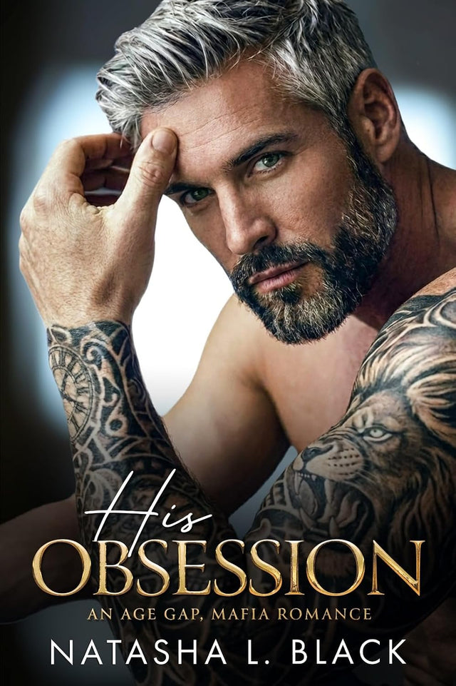 His Obsession: An Age Gap, Mafia Romance (Sinful Mafia Daddies)