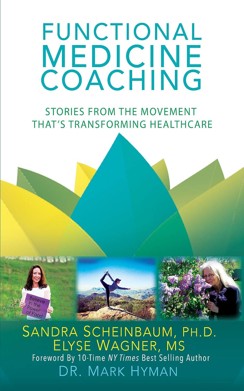 Functional Medicine Coaching: Stories from the Movement That's Transforming Healthcare
