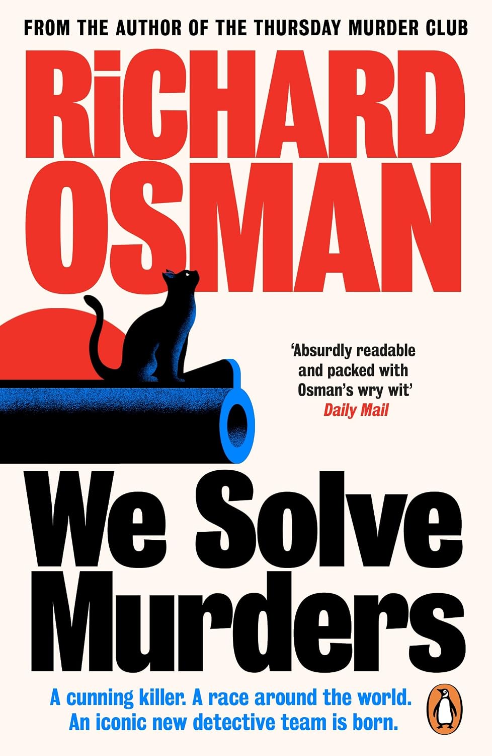 We Solve Murders: The Sunday Times #1 bestselling murder mystery from the author of The Thursday Murder Club