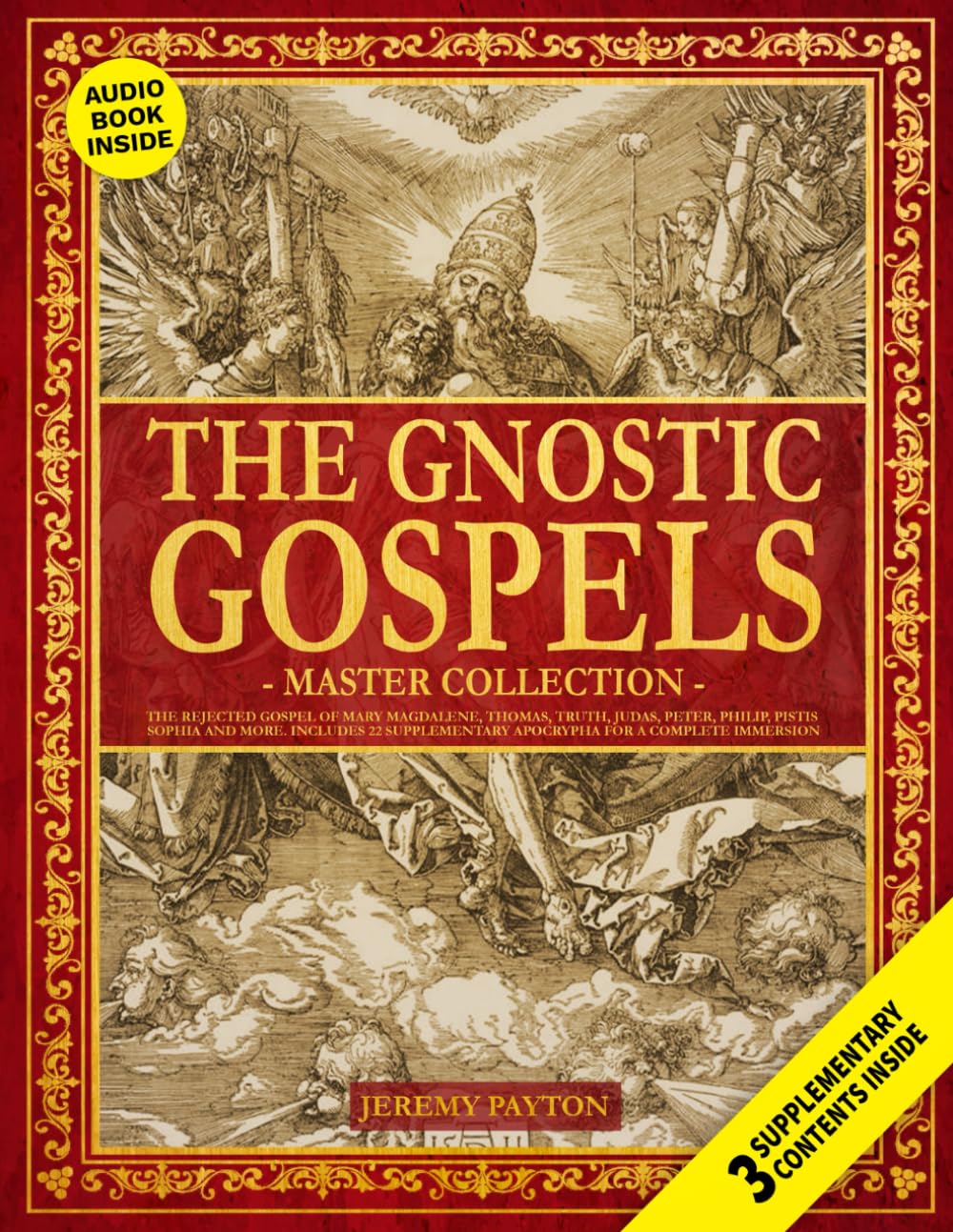 The Gnostic Gospels Master Collection: The Rejected Gospel of Mary Magdalene, Thomas, Truth, Judas, Peter, Philip, Pistis Sophia and More. Includes 22 ... and Gnostic Gospels Bible Collection)