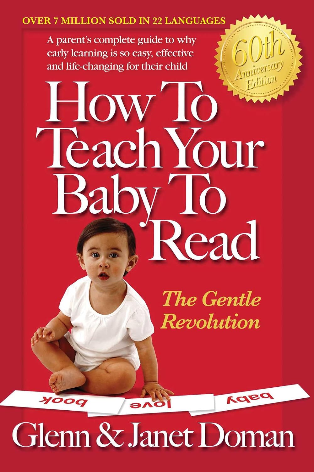 How to Teach Your Baby to Read (The Gentle Revolution Series)