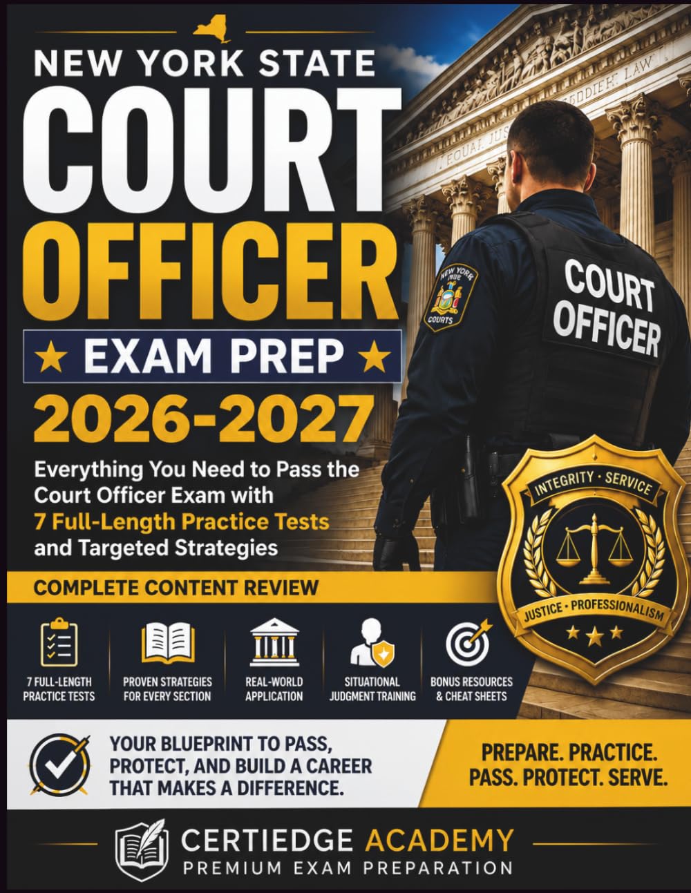 NEW YORK STATE COURT OFFICER EXAM PREP: Everything You Need to Pass the Court Officer Exam with 7 Full-Length Practice Tests and Targeted Strategies