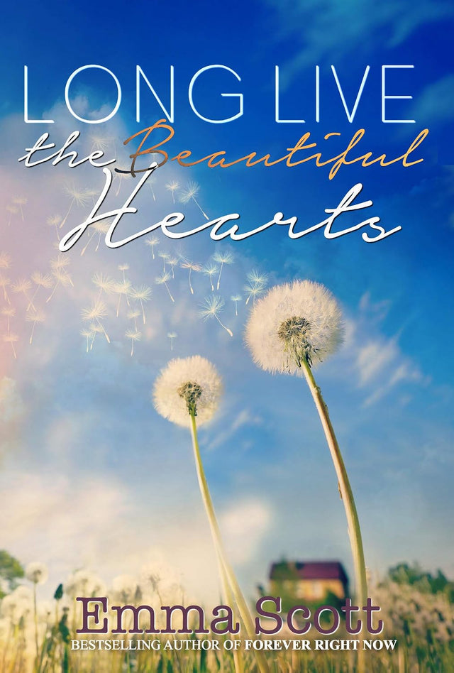Long Live the Beautiful Hearts: A modern retelling of Cyrano de Bergerac (Beautiful Hearts Duet Book 2)