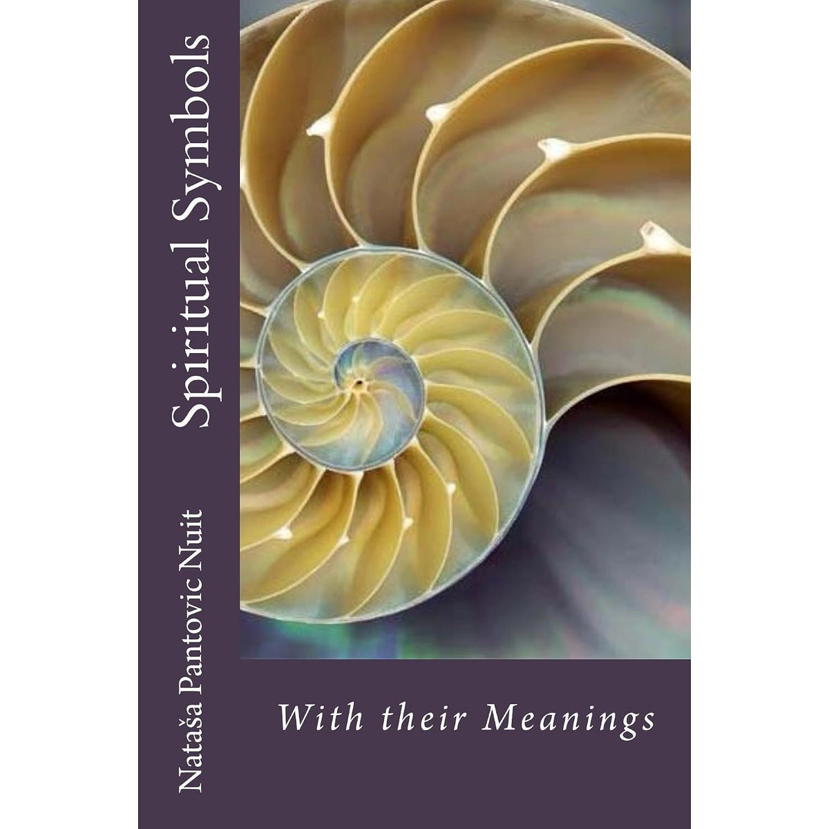 Spiritual Symbols: With their Meanings