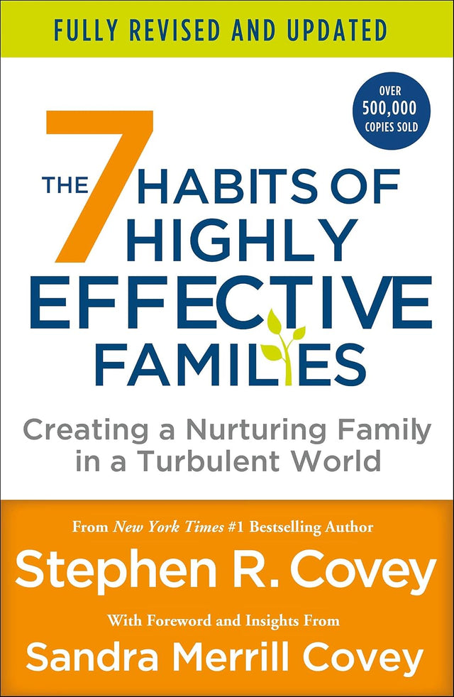 7 Habits of Highly Effective Families (Fully Revised and Updated)