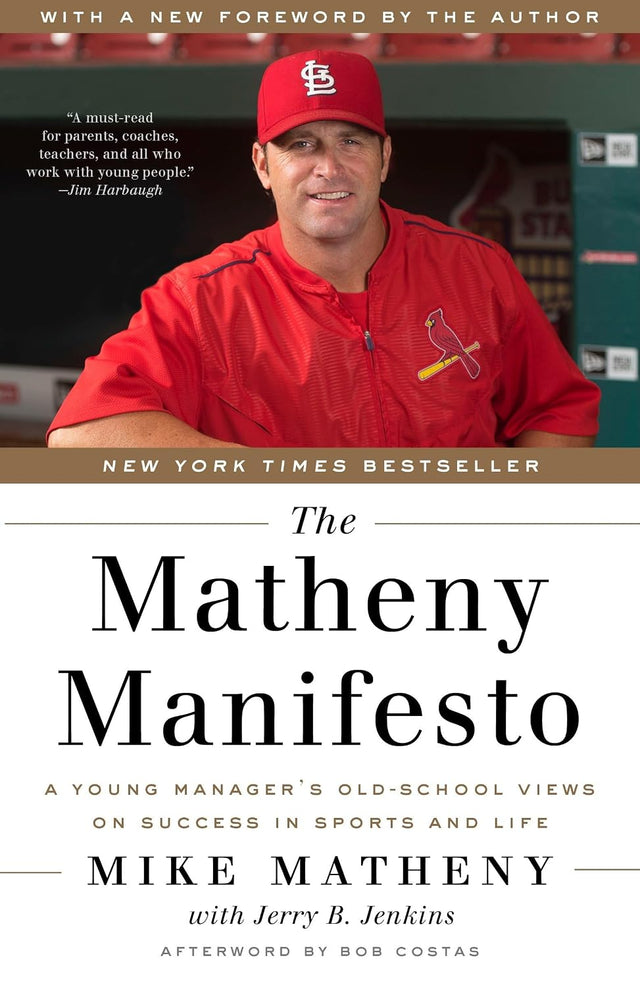 The Matheny Manifesto: A Young Manager's Old-School Views on Success in Sports and Life