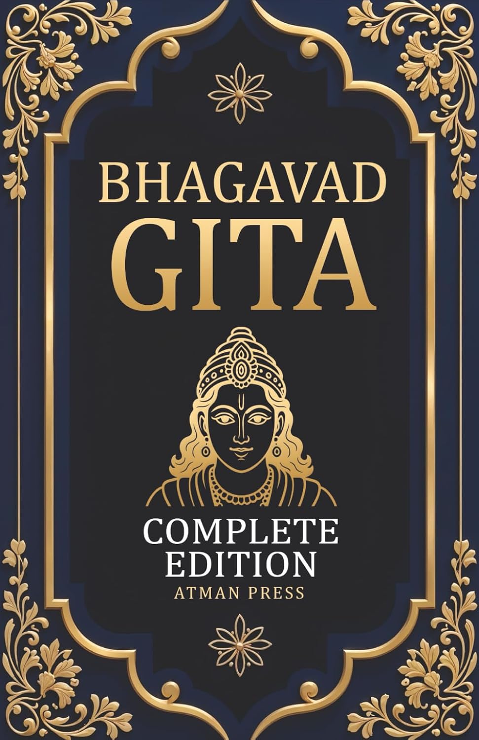 Bhagavad Gita - Complete Edition: A Modern English Translation for Today’s World
