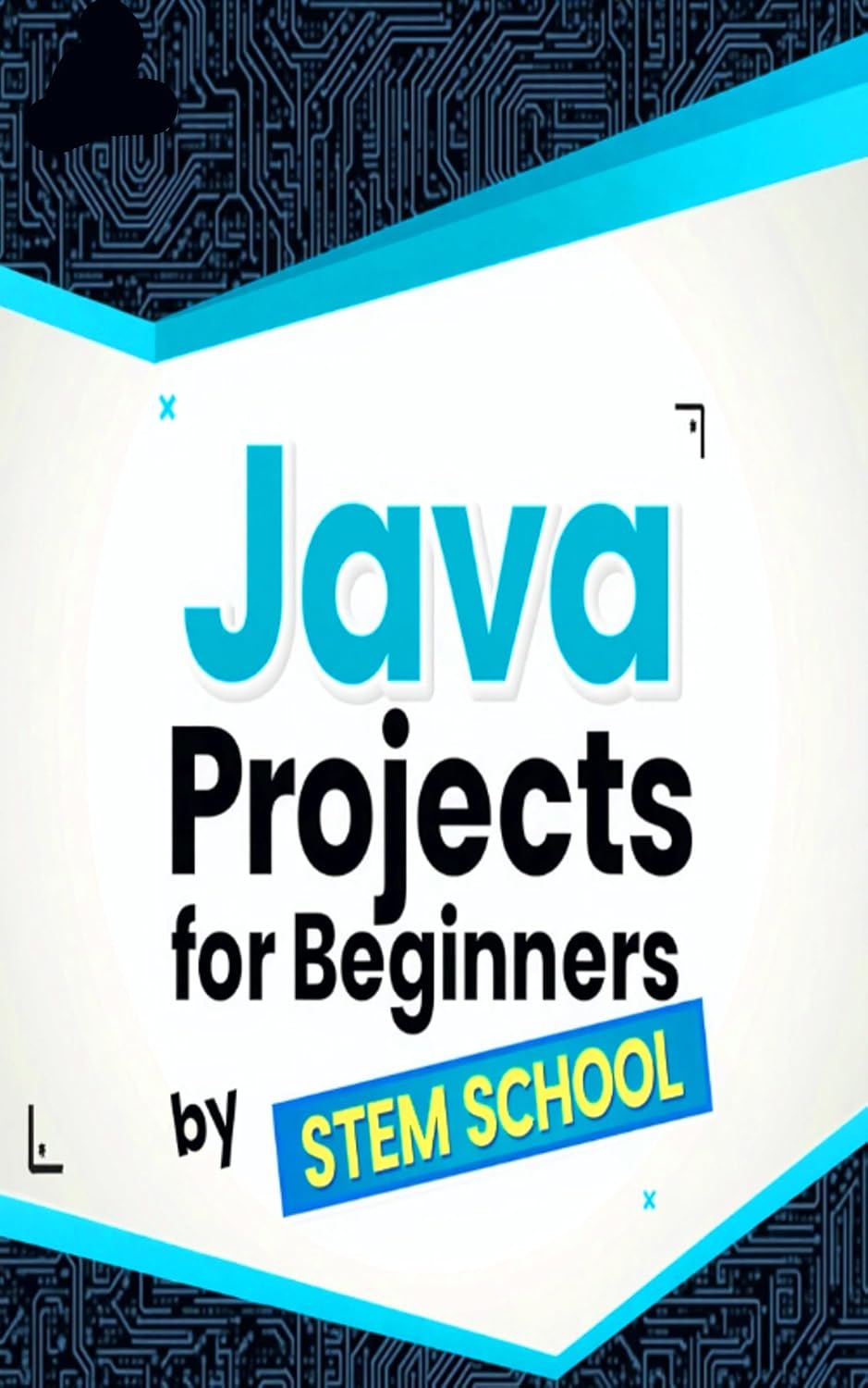 Java Projects for Beginners: Learn Java Programming by Building Real Desktop Applications (Mastering Programming - The Ultimate Beginner’s Guide to C, C++ and Python Book 10)