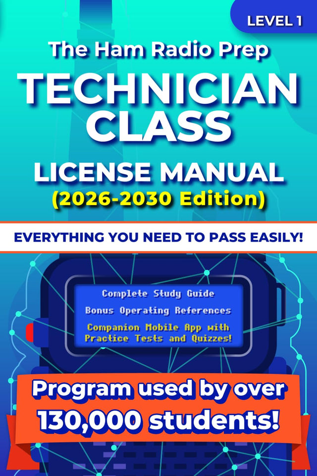 The Ham Radio Prep Technician Class License Manual (2026 - 2030) (Ham Radio License Package)