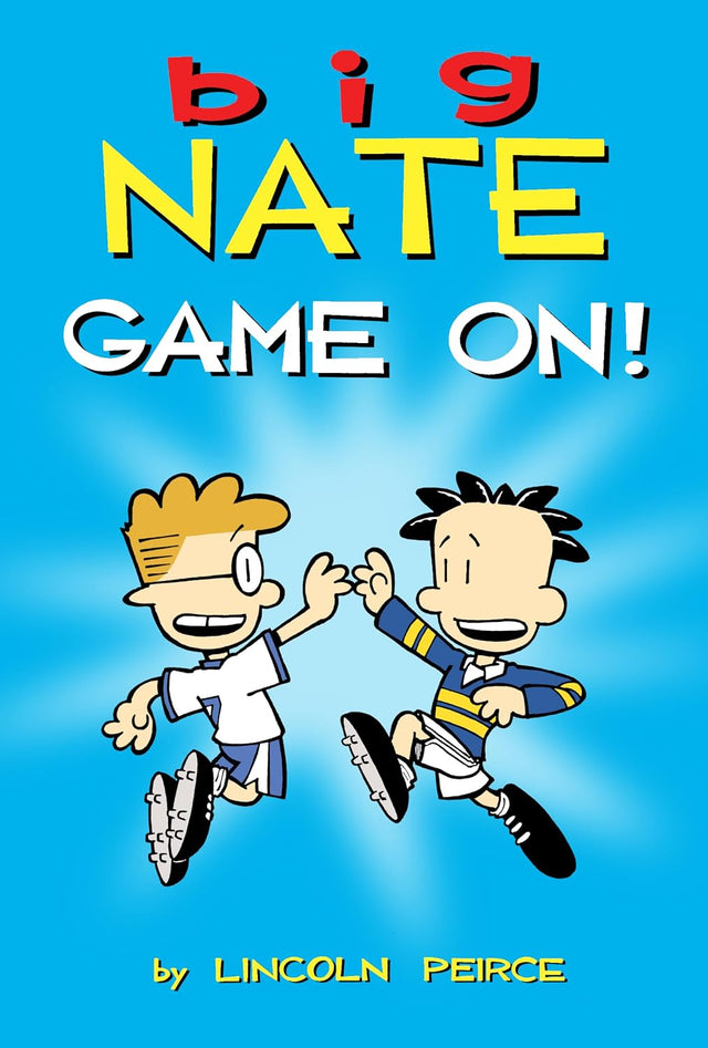 Big Nate: Game On! (Volume 6)