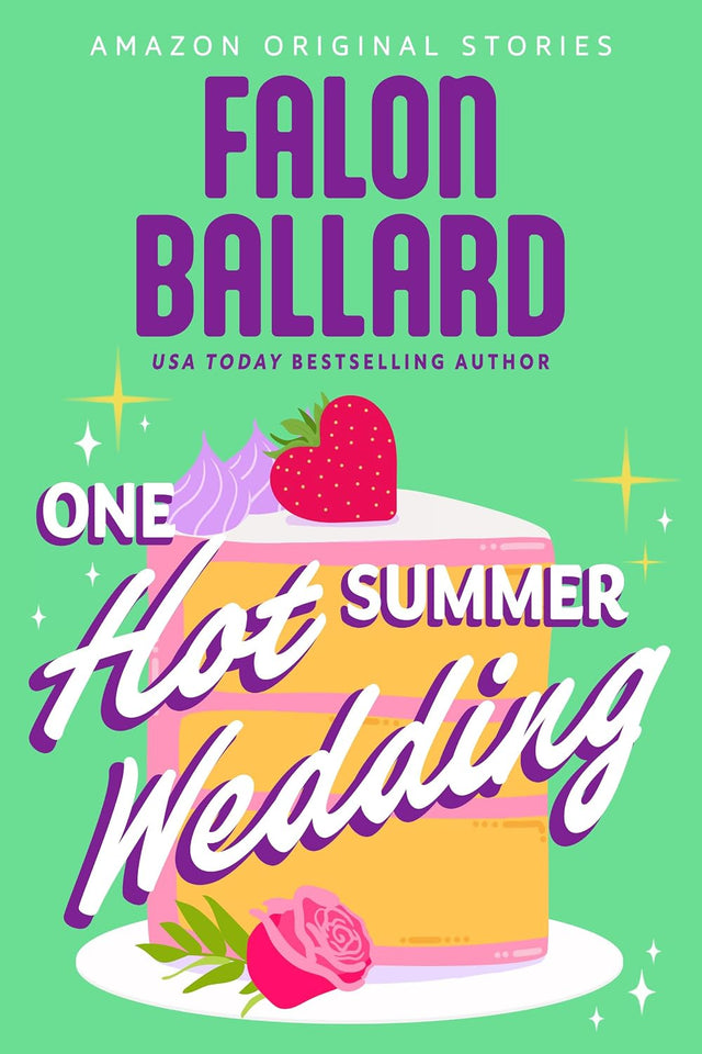 One Hot Summer Wedding (Summer Lovin' collection)