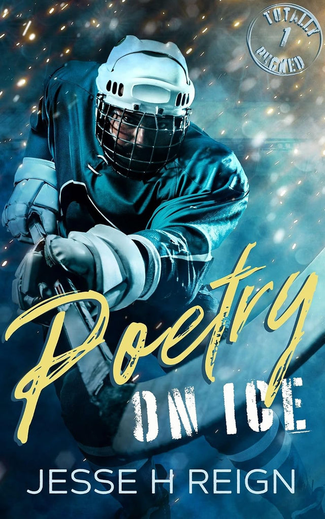 Poetry On Ice (Totally Pucked Book 1)