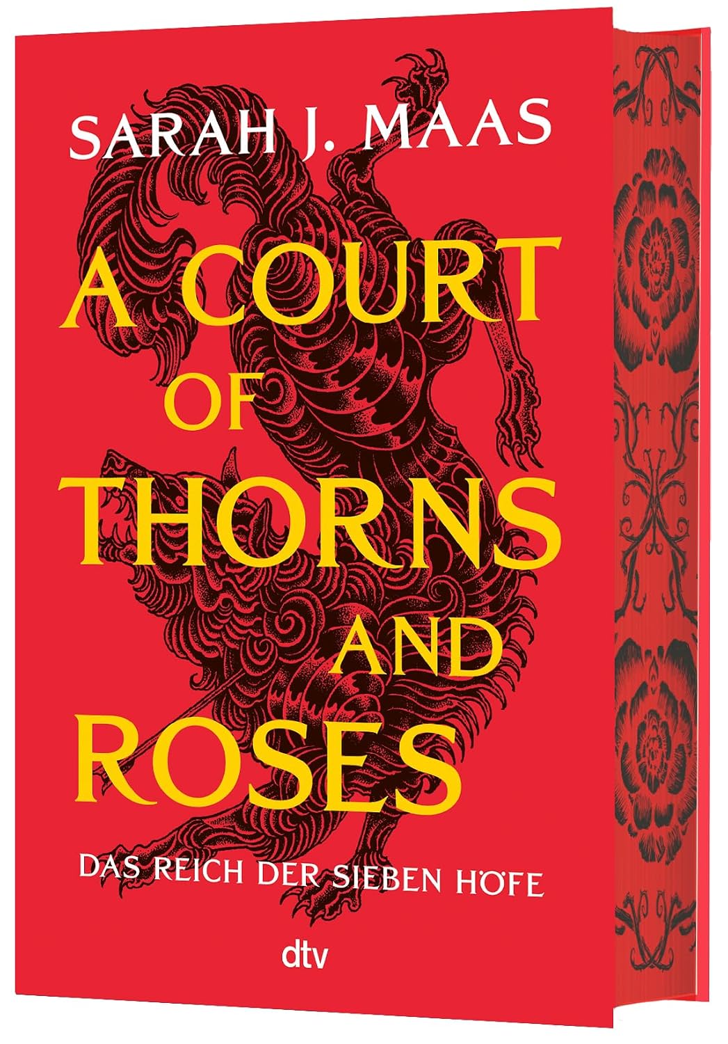 A Court of Thorns and Roses: deutsche Ausgabe | die globale Romantasy-Bestseller-Reihe | Hochveredelt mit limitiertem Farbschnitt (Das Reich der sieben Höfe-Reihe, Band 1)