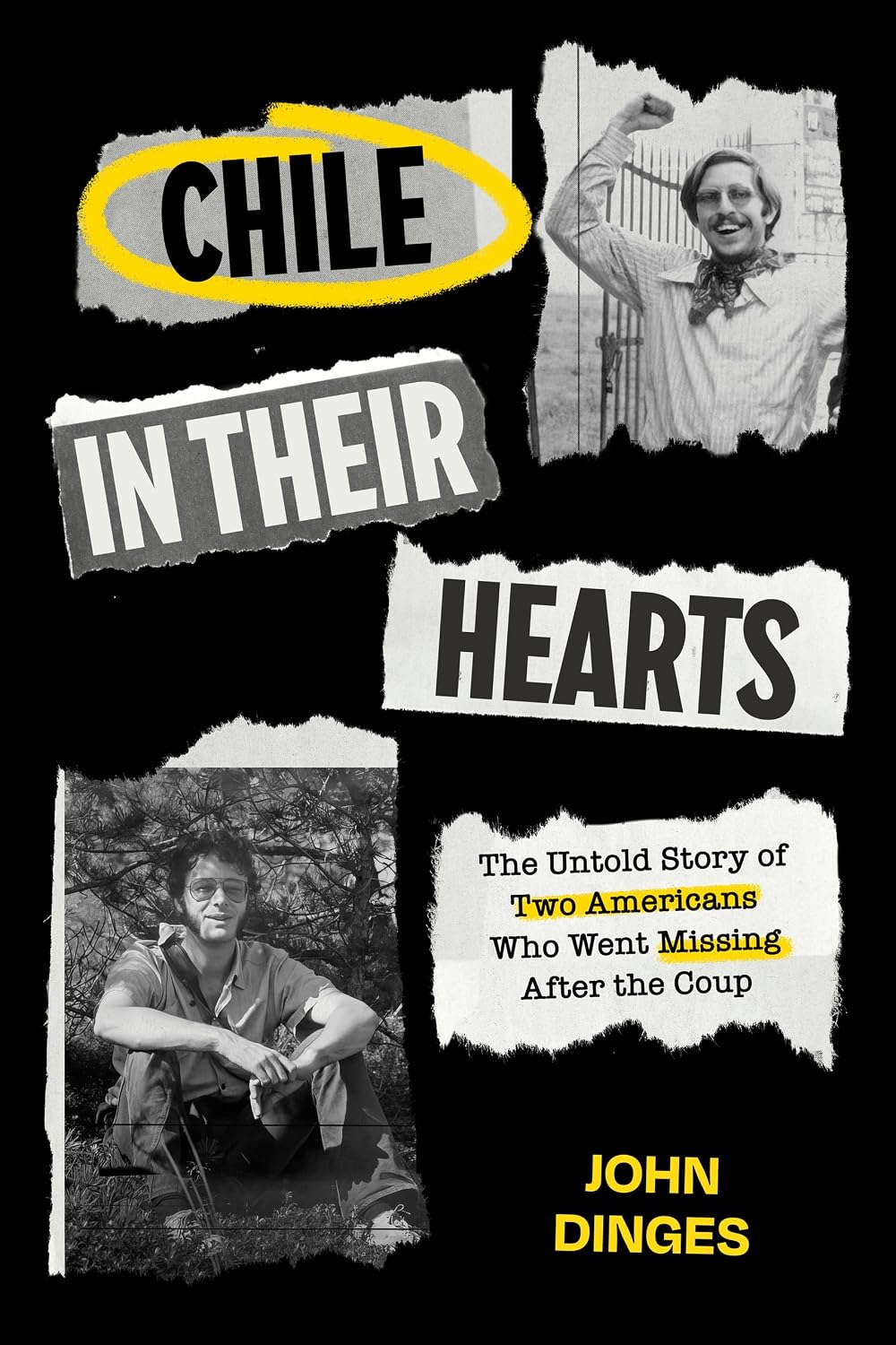 Chile in Their Hearts: The Untold Story of Two Americans Who Went Missing after the Coup